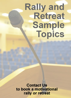 Rally and Retreat Sample Topics